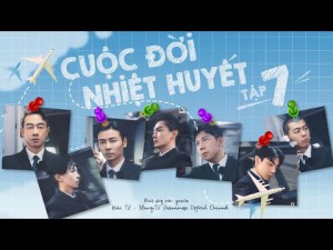 Cuộc Đời Nhiệt Huyết 2021 Cuộc Đời Nhiệt Huyết 