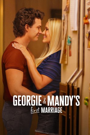 Cuộc Hôn Nhân Đầu Tiên của Georgie và Mandy (Phần 2) Georgie & Mandy's First Marriage (Season 2)
