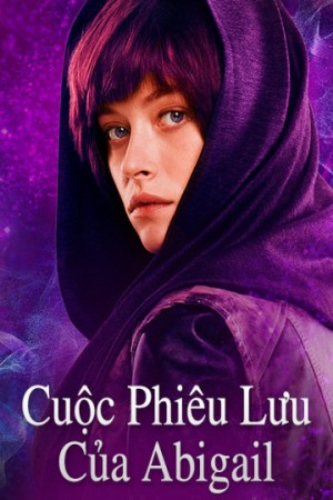 Cuộc Phiêu Lưu Của Abigail Abigail