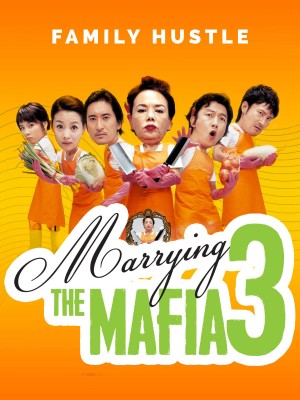 Cưới Nhầm Mafia 3 Marrying The Mafia 3