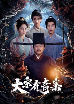 Đại Tống Có Kỳ Án The Song Inquisitor