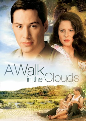 Dạo bước trên mây A Walk in the Clouds