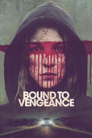 Đảo Ngược Tình Thế Bound to Vengeance