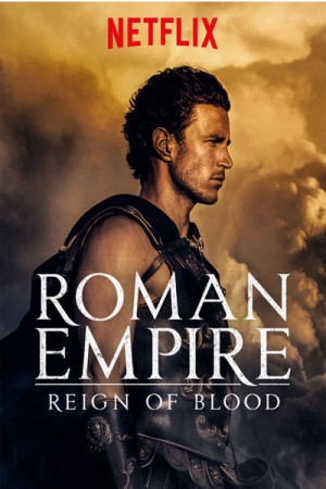 Đế chế La Mã (Phần 1): Commodus - Vương Triều Đẫm Máu Roman Empire (Season 1)