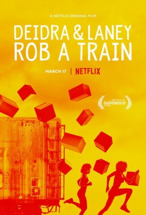 Deidra và Laney cướp tàu Deidra & Laney Rob a Train