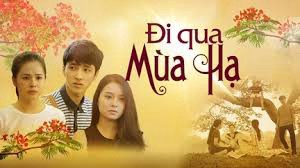 Đi Qua Mùa Hạ Đi Qua Mùa Hạ