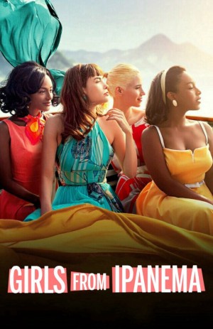 Điều đẹp nhất (Phần 1) Girls from Ipanema (Season 1)