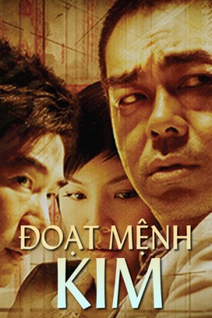 Đoạt Mệnh Kim Life Without Principle