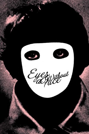 Đôi Mắt Không Mặt Eyes Without a Face