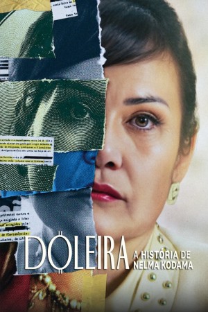Nelma Kodama: Bà Hoàng Tiền Bẩn Nelma Kodama: The Queen of Dirty Money