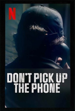 Đừng nhấc điện thoại Don't Pick Up the Phone
