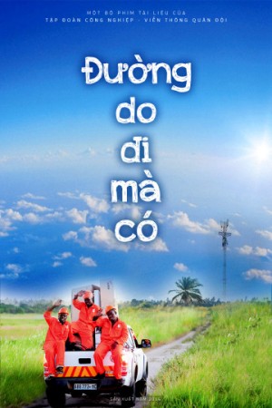 Đường Do Đi Mà Có Đường Do Đi Mà Có