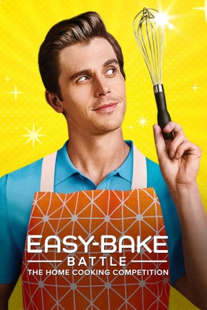 Easy-Bake Battle: Cuộc thi nấu ăn tại gia Easy-Bake Battle: The Home Cooking Competition