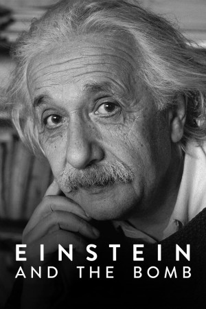 Einstein và trái bom Einstein and the Bomb