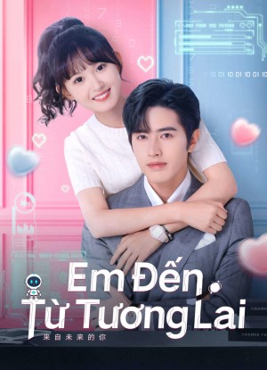 Em Đến Từ Tương Lai You From The Future