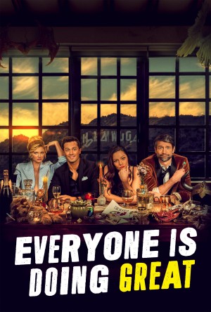 Mọi người đều rất ổn (Phần 2) Everyone Is Doing Great (Season 2)