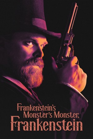 Frankenstein, Quái Vật Của Quái Vật Của Frankenstein Frankenstein's Monster's Monster, Frankenstein