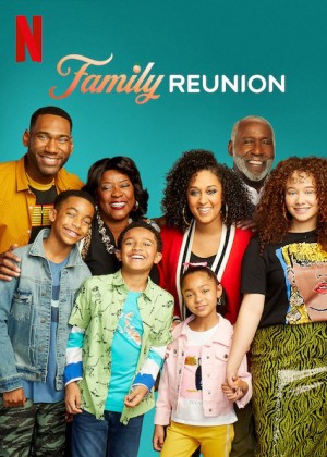 Gia đình đoàn tụ (Phần 3) Family Reunion (Season 3)