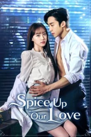 Gia Vị Tình Yêu Spice Up Our Love