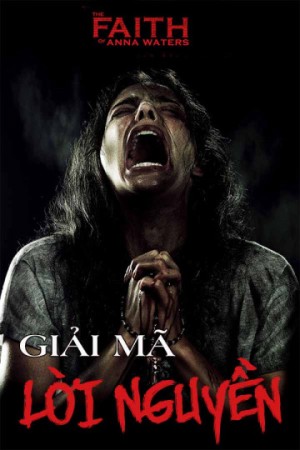 Giải Mã Lời Nguyền The Faith of Anna Waters