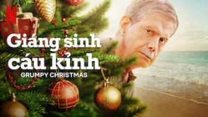 Giáng sinh cáu kỉnh Grumpy Christmas