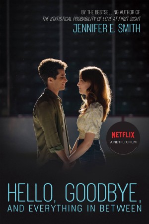 Giữa gặp gỡ và chia tay Hello, Goodbye, and Everything in Between