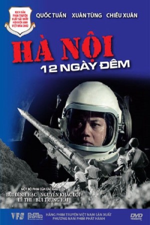 Hà Nội 12 Ngày Đêm Hanoi 12 Days and Nights