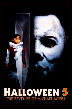 Halloween 5: Michael Myers Báo Thù Halloween 5: The Revenge of Michael Myers