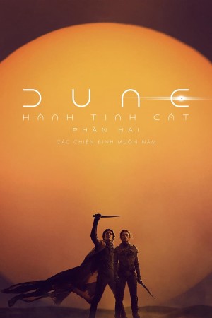 Hành Tinh Cát: Phần Hai Dune: Part Two