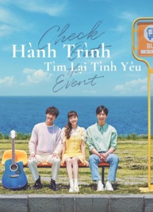 Hành Trình Tìm Lại Tình Yêu Check Out The Event