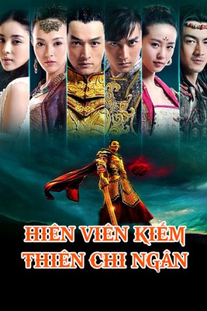 Hiên Viên Kiếm Thiên Chi Ngân Xuan-Yuan Sword: Scar Of Sky
