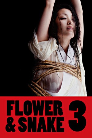 Hoa Và Rắn 3  Flower & Snake 3