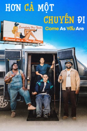 Hơn Cả Một Chuyến Đi Come As You Are