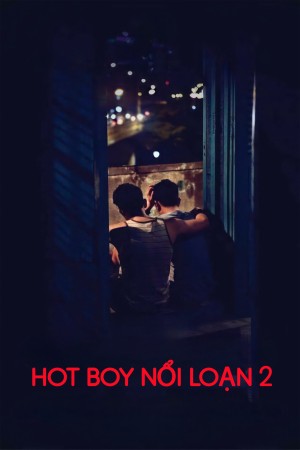Hot Boy Nổi Loạn 2 Lost in Paradise 2