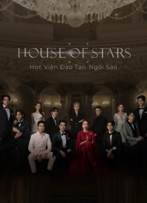 House of Stars: Học Viện Đào Tạo Ngôi Sao House of stars