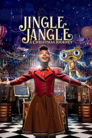 Jingle Jangle: Hành trình Giáng sinh Jingle Jangle: A Christmas Journey
