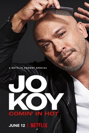Jo Koy- Nói Thẳng  Jo Koy: Comin’ In Hot