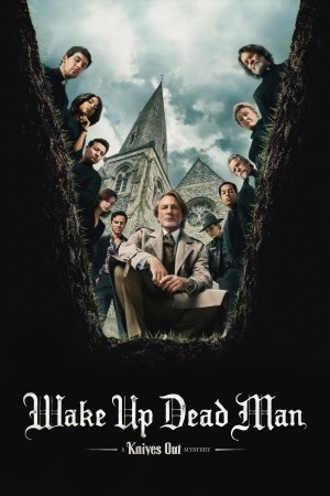 Kẻ đâm lén: Đánh thức người chết Wake Up Dead Man: A Knives Out Mystery