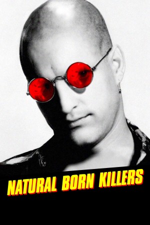  Kẻ Giết Người Bẩm Sinh Natural Born Killers