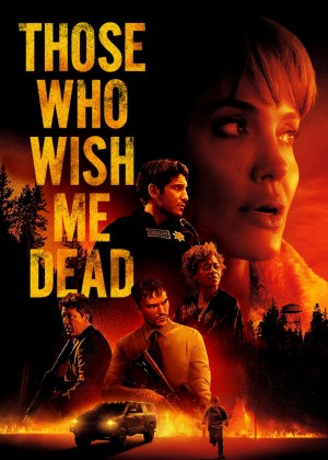Kẻ Nguyền Ta Chết Those Who Wish Me Dead