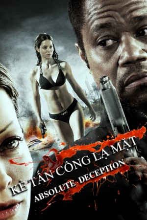 Kẻ Tấn Công Lạ Mặt Absolute Deception