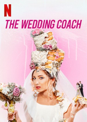 Kết hôn hay đem chôn The Wedding Coach