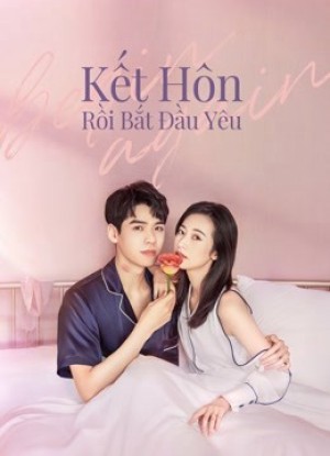 Kết Hôn Rồi Bắt Đầu Yêu Begin Again
