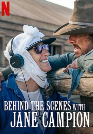 Khám phá hậu trường cùng Jane Campion Behind the Scenes With Jane Campion