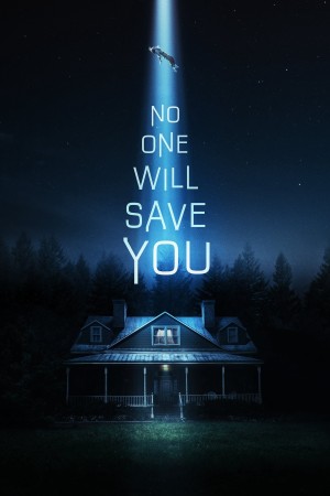 Không Ai Sẽ Cứu Bạn No One Will Save You