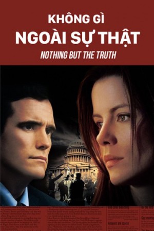 Không Gì Ngoài Sự Thật Nothing But The Truth