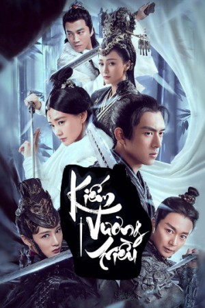 Kiếm Vương Triều Sword Dynasty