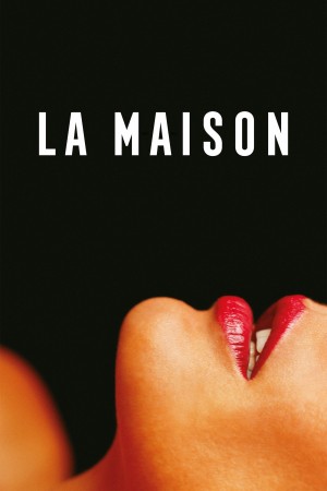 La Maison The House