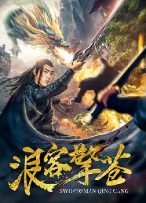 Lãng Khách Kình Thương Swordsman Qing Cang