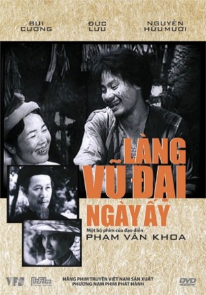 Làng Vũ Đại ngày ấy Once Upon a Time in Vu Dai Village